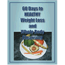 E Book 60 Days to Healthy Weight Loss